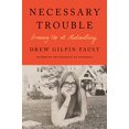 thumbnail image 1 of Pre-Owned Necessary Trouble: Growing Up at Midcentury (Hardcover) 0374601801 9780374601805, 1 of 1