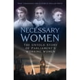 thumbnail image 1 of Necessary Women : The Untold Story of Parliament’s Working Women (Hardcover), 1 of 1