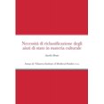 thumbnail image 1 of Necessità di riclassificazione degli aiuti di stato in materia culturale (Paperback), 1 of 1