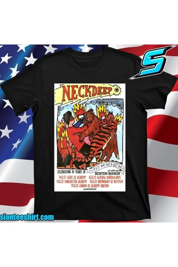Neck Deep 10 Years Of Life’s Not Out To Get You Show Poster T-Shirt | eBay