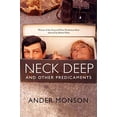thumbnail image 1 of Pre-Owned Neck Deep and Other Predicaments (Paperback) 1555974597 9781555974596, 1 of 1