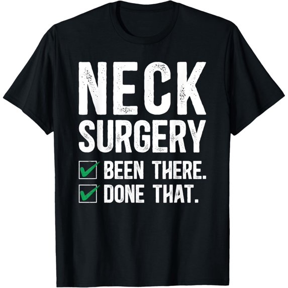 Neck Surgery Recovery Neck Surgery Survivor T-Shirt mens t shirt,black,women,funny,misfits,men,journey