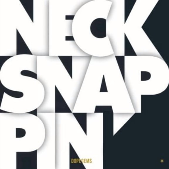 Dope Gems - Necksnappin - Music & Performance - CD
