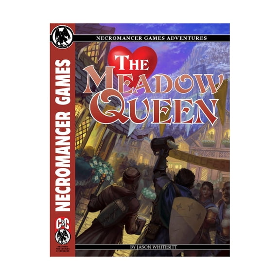 Necromancer Games Meadow Queen (Castles and Crusades) New