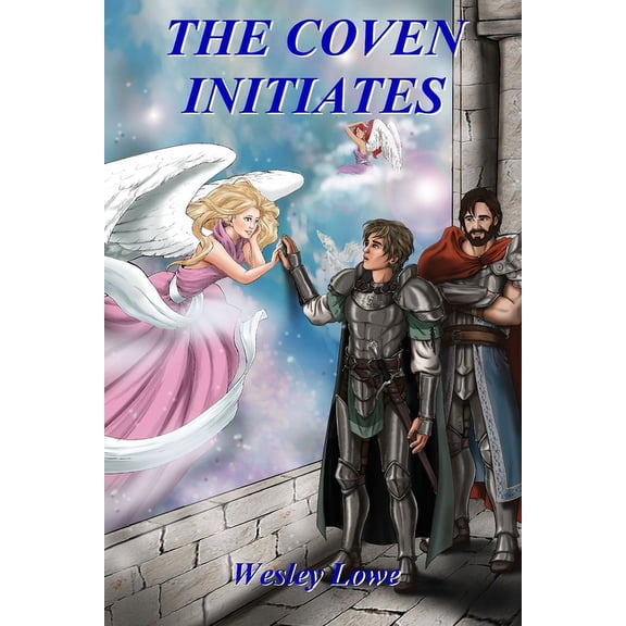 The Coven Initiates The Necromancer Wars Paperback 1543093523 9781543093520 Wesley Lowe