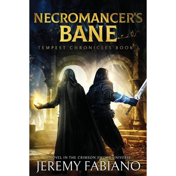 Tempest Chronicles Necromancer's Bane: A Fantasy LitRPG/GameLIT adventure: Tempest Chronicles Book 1, Book 1, (Paperback)