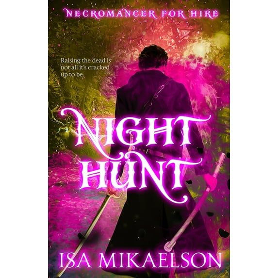 Necromancer for Hire Night Hunt, Book 1, (Paperback)