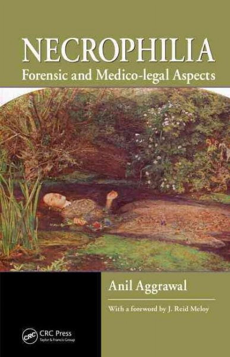 necrophilia Necrophilia: Forensic and Medico-Legal Aspects (Hardcover) - Walmart.com