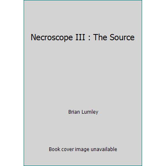 Pre-Owned Necroscope III : The Source (Paperback) 0586201947 9780586201947