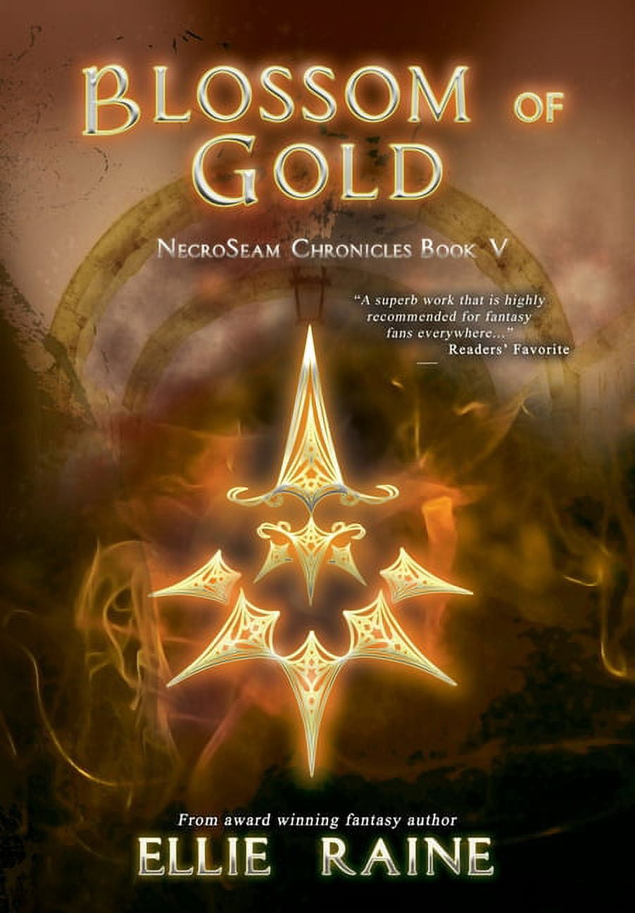 Necroseam Chronicles Blossom of Gold: YA Dark Fantasy Adventure, Book 5, (Hardcover)