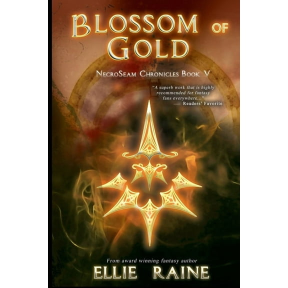 Necroseam Chronicles Blossom of Gold: YA Dark Fantasy Adventure, Book 5, (Paperback)