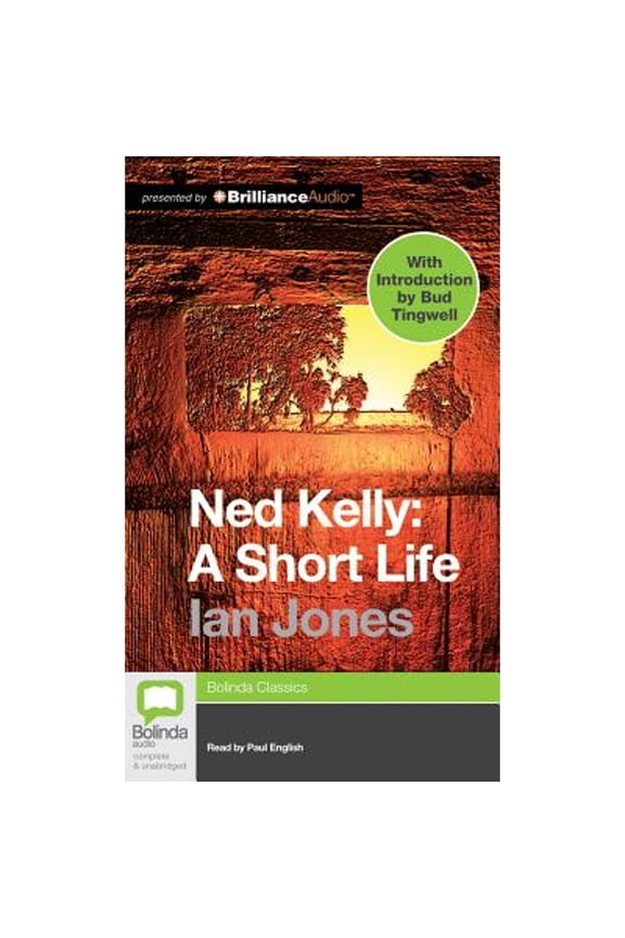 Pre-Owned Ned Kelly: A Short Life (Audiobook 9781743140741) by Ian Jones, Paul English