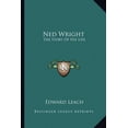 thumbnail image 1 of Ned Wright : The Story Of His Life (Paperback), 1 of 1