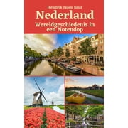 Nederland Wereldgeschiedenis in een Notendop, Paperback
