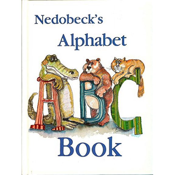 Pre-Owned Nedobeck's Alphabet Book (Hardcover) 0944314007 9780944314005