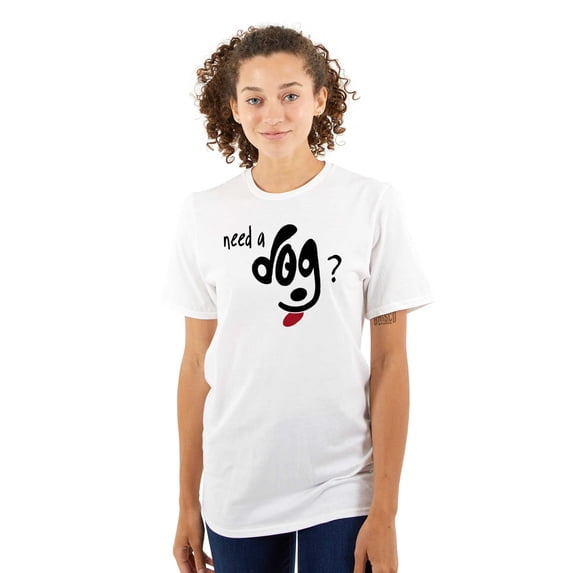 Need A Dog Pet Owner Canine Lover Women's Plus Size Graphic Tee Brisco Brands 2X