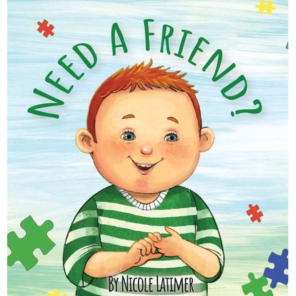 Need A Friend?: Learning to Sign With Rennon, (Hardcover)