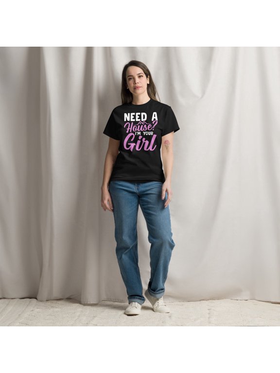 Need A House Real Estate Agent Broker Salesperson Realtor classic tee (Black, L)