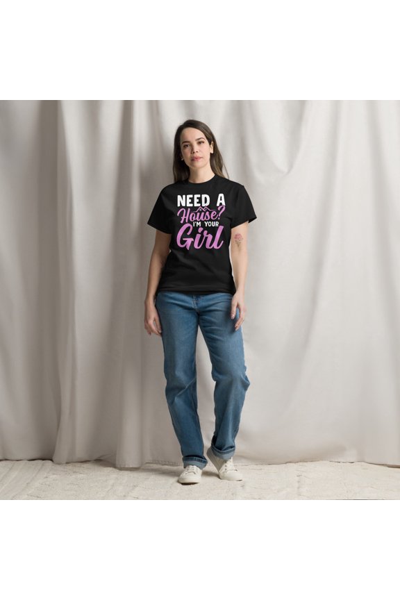 Need A House Real Estate Agent Broker Salesperson Realtor classic tee (Black, L)