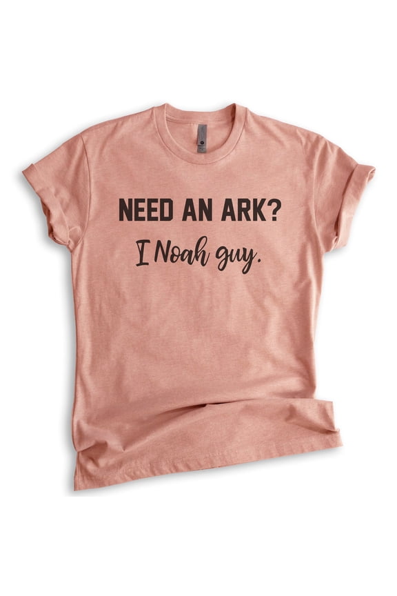 Need An Ark I Noah A Guy Shirt, Unisex Women's Men's Shirt, Religious Shirt, Jesus Shirt, Christian Shirt, Heather Sunset, X-Large
