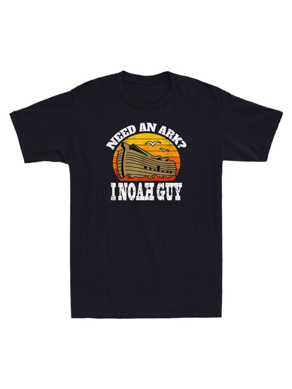 Need An Ark I Noah Guy Christian T-Shirt