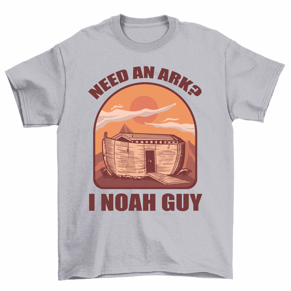 Need An Ark I Noah Guy Funny Christian Pun T-Shirt Men Women