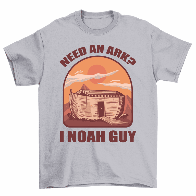 Need An Ark? I Noah Guy Funny Christian Pun T-Shirt Need An Ark? I Noah Guy Funny Christian Pun T-Shirt