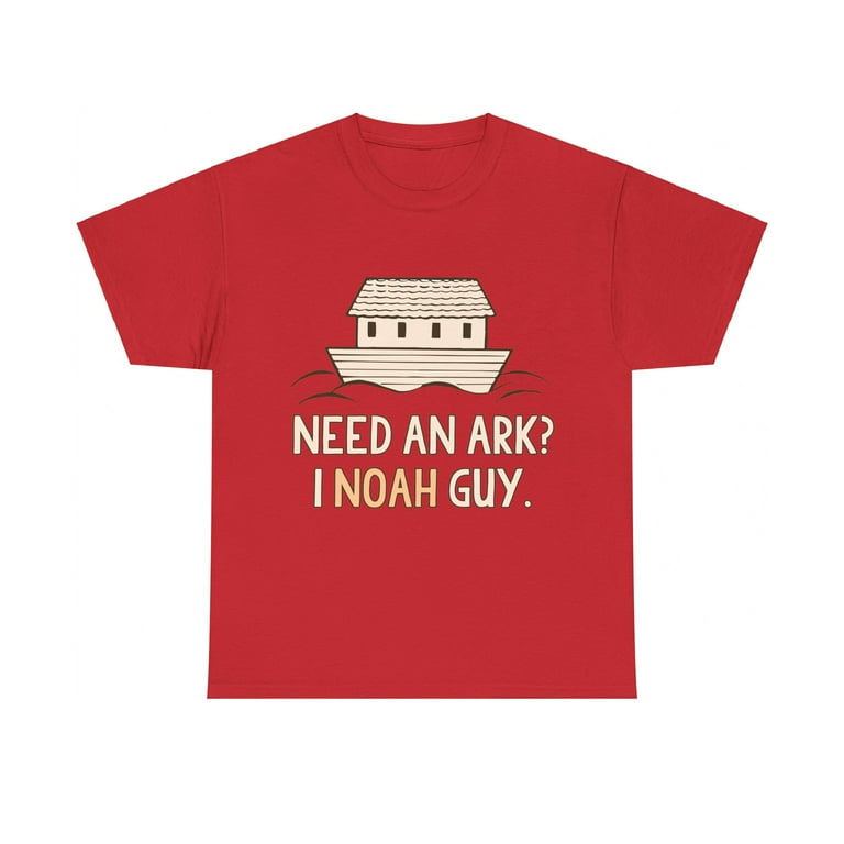 Need An Ark? I Noah Guy Shirt. Multiple Sizes & Colors. Need An Ark? I Noah Guy Shirt. Multiple Sizes & Colors.