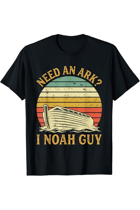 Need An Ark I Noah Guy Tshirt Funny Humor Christian Pun T-Shirt Black Small