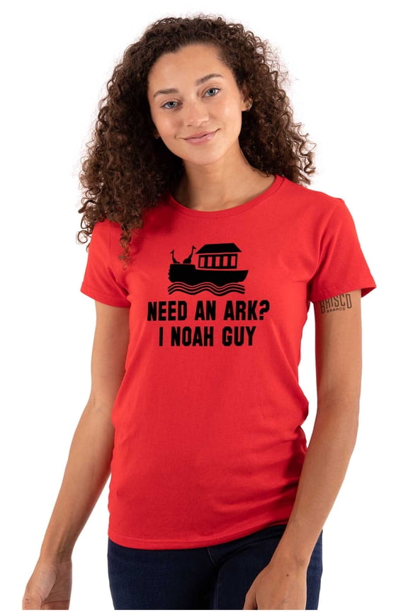 Need An Ark? Noah Guy | Bible Pun Womens Slim Fit Graphic Tee Brisco Brands X
