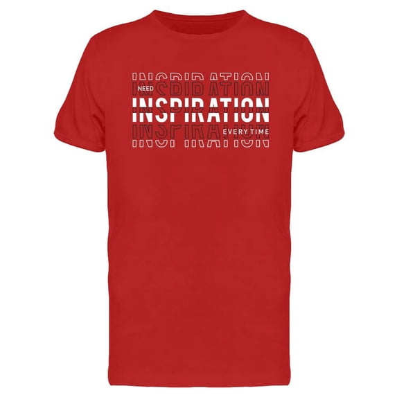 Need Inspiration T-Shirt Men -Image by Shutterstock, Male Medium