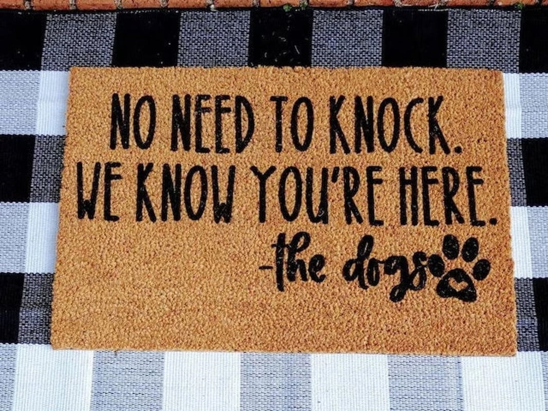 No Need To Knock We Know You'Re Here -The Dogs, Funny Doormat, Housewarming Gift, Welcome Mat, Funny Door Mat, Closing Gift Home Kitchen Bathroom Decoration Mat 16x24 inch