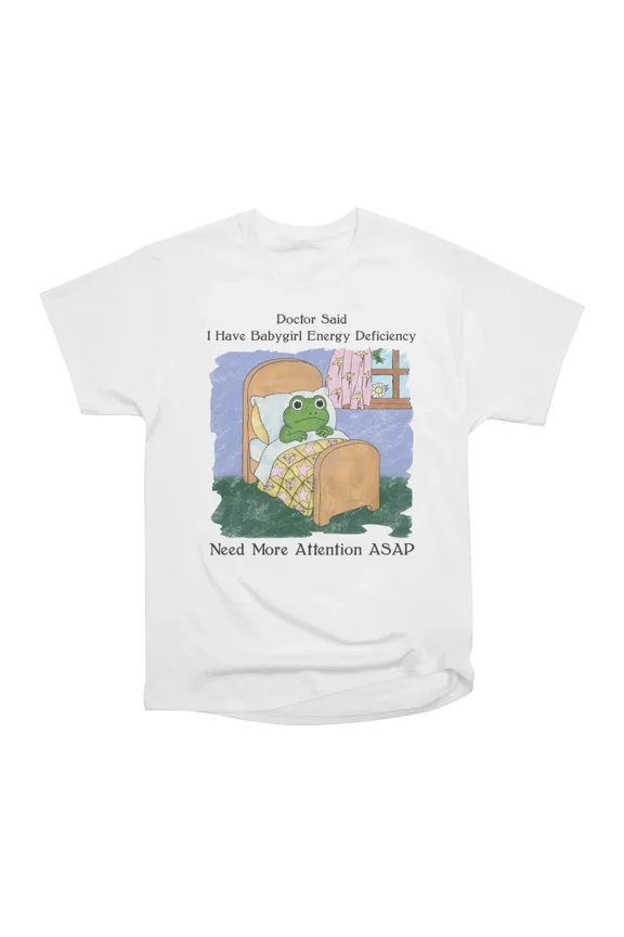 Need More Attention T-Shirt Tee Gift For Him Merch For Her Apparel For Friend