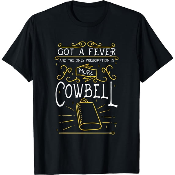 Need More Cowbell Design for Drummer T-Shirt