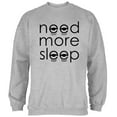 thumbnail image 1 of Need More Sleep Mens Sweatshirt Heather 2XL, 1 of 1