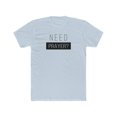 thumbnail image 1 of Need Prayer Men's Cotton Crew Tee, 1 of 9