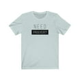 thumbnail image 1 of Need Prayer Men’s Unisex Jersey Short Sleeve Tee, 1 of 10