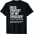 thumbnail image 1 of Need Prayer Tap My Shoulder Bible Verse Christian On Back T-Shirt, 1 of 4