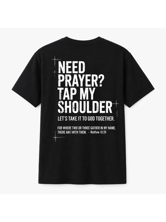 Need Prayer Tap My Shoulder Christian Faith T-Shirt, Lets Pray Cross Bible Verse Religious Unisex Tee