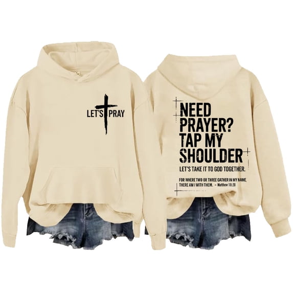 Need Prayer Tap My Shoulder Sweatshirt & Hoodie, If You Need Prayer Tap My Shoulder Shirts Women Men