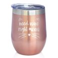 thumbnail image 1 of Need Wine Right Meow - Cat Wine Tumbler Glass with Sliding Lid - Stemless Stainless Steel Insulated Cup - Funny Cute Gifts, 1 of 3