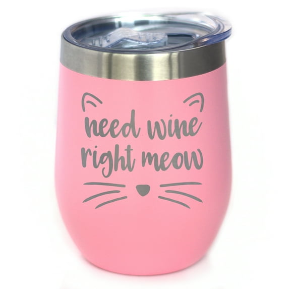 Bevvee Insulated Wine Tumbler 12 oz Need Wine Right Meow Cat Lover Gifts Tumblers