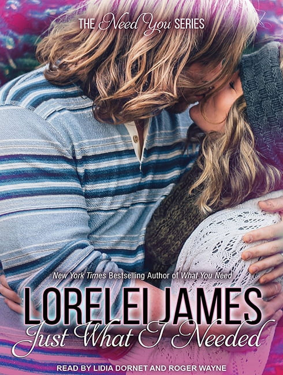 Need You: Just What I Needed (Audiobook)