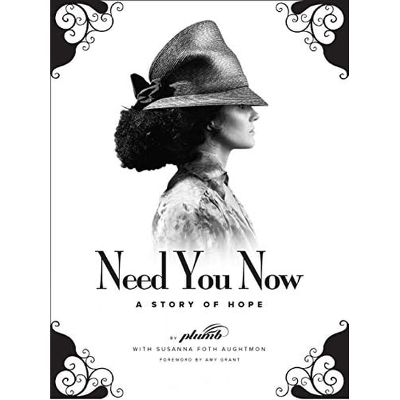 Pre-Owned Need You Now: A Story of Hope (Paperback) 0990617203 9780990617204