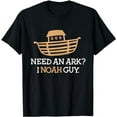 thumbnail image 1 of Need an Ark? I (Know) Noah Guy T-Shirt, 1 of 3