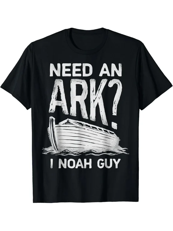 Need an Ark I Noah Guy Funny Men Women Pun Humor Gift Unisex T-Shirt