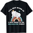 thumbnail image 1 of Need to be Dramatic First Cute Elephant Funny Saying Quote T-Shirt, 1 of 5