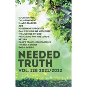 Needed Truth Needed Truth 2021/2022, Book 128, Paperback