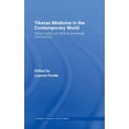 thumbnail image 1 of Needham Research Institute Tibetan Medicine in the Contemporary World: Global Politics of Medical Knowledge and Practice, (Hardcover), 1 of 1