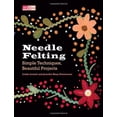 thumbnail image 1 of Pre-Owned Needle Felting: Simple Techniques, Beautiful Projects (Paperback) 1564777685 9781564777683, 1 of 1
